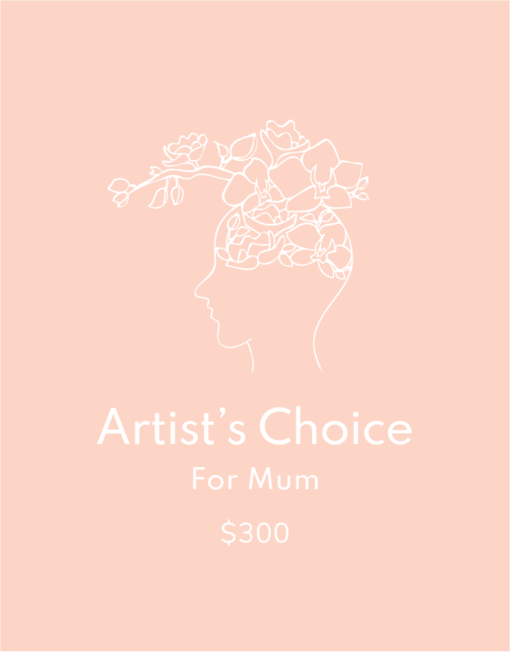 Artist's Choice - For Mum A